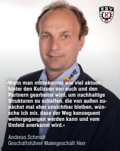 Statement Andreas Schmidt, von der Maler Herr GmbH über den SSv Reutlingen